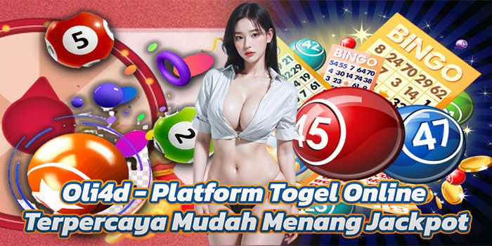 Oli4d - Platform Togel Online Terpercaya Mudah Menang Jackpot